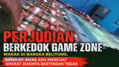 Game Zone Diduga Beromzet Fantastis di Bangka Belitung, Nama Ax Alias AsN Jadi Sorotan